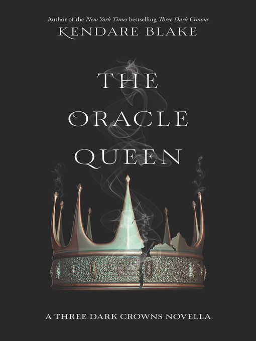 Title details for The Oracle Queen by Kendare Blake - Available